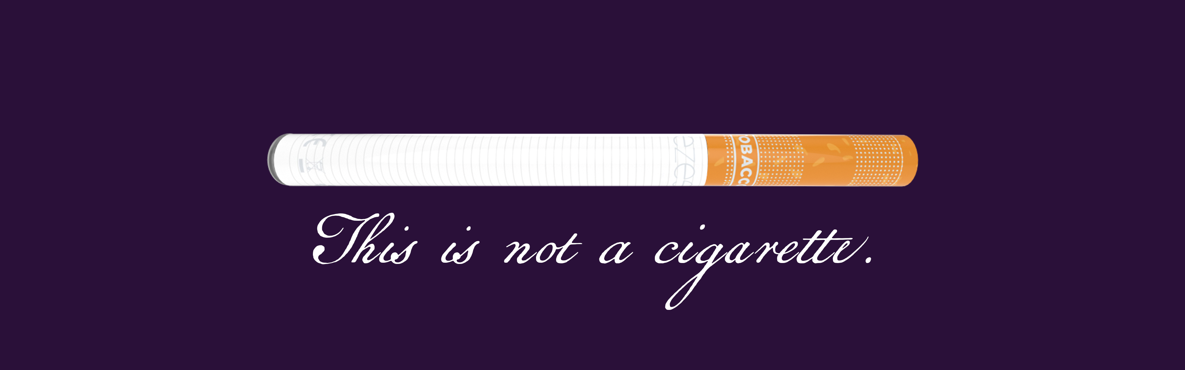 This is not a cigerette